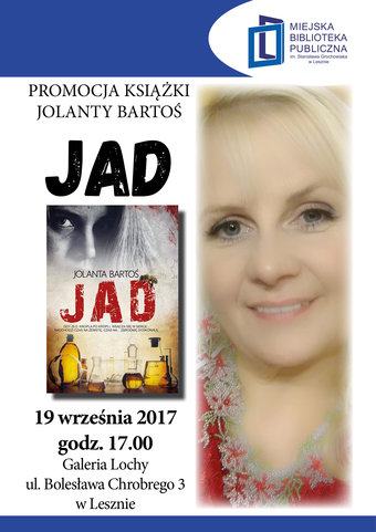 Promocja książki Jolanty Bartoś pt. Jad