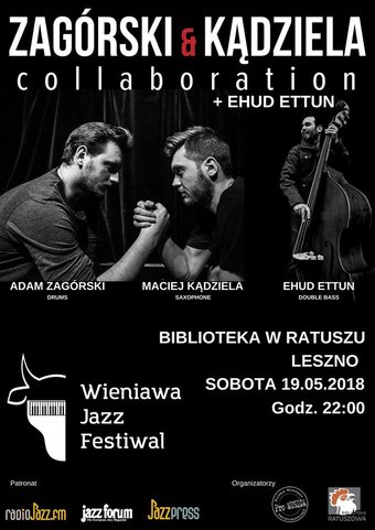 Wieniawa Jazz Festiwal Koncert Zagórski & Kądziela Collaboration