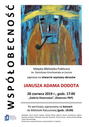 Otwarcie wystawy obrazów Janusza Adama Dodota