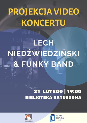 Projekcja video koncertu - Lech Niedźwiedziński & FUNKY BAND