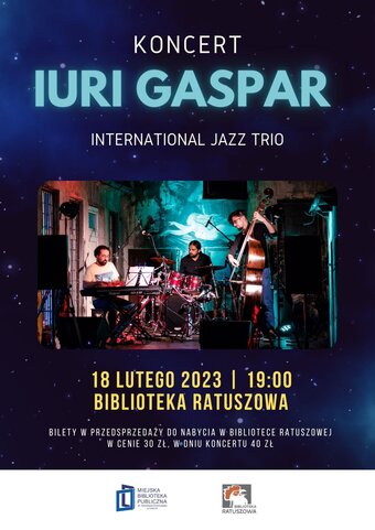 IURI GASPAR INTERNATIONAL JAZZ TRIO W BIBLIOTECE RATUSZOWEJ