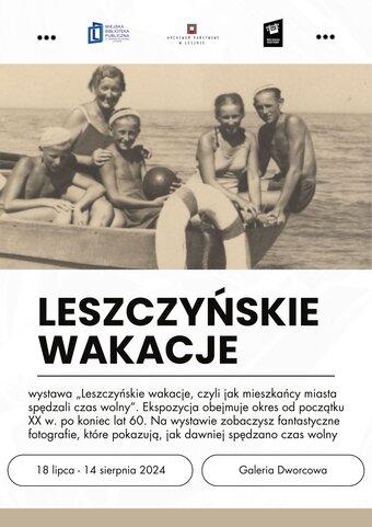 Wystawa „Leszczyńskie wakacje, czyli jak mieszkańcy miasta spędzali czas wolny”