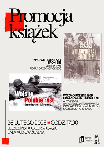 „1939. Wielkopolska broni się!” oraz „Wojsko polskie 1939. Organizacja i uzbrojenie