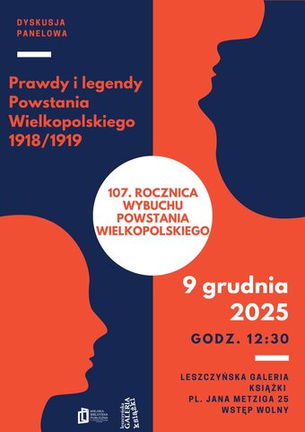 Prawdy i legendy Powstania Wielkopolskiego 1918/1919