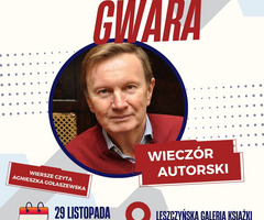 Późne debiuty. Adam Gwara - wieczór autorski