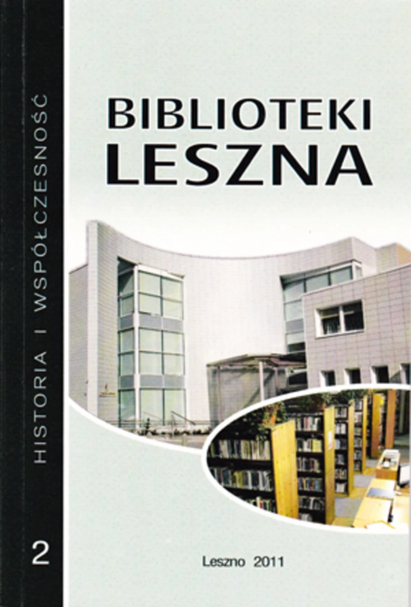 Biblioteki Leszna: historia i współczesność. Cz. II