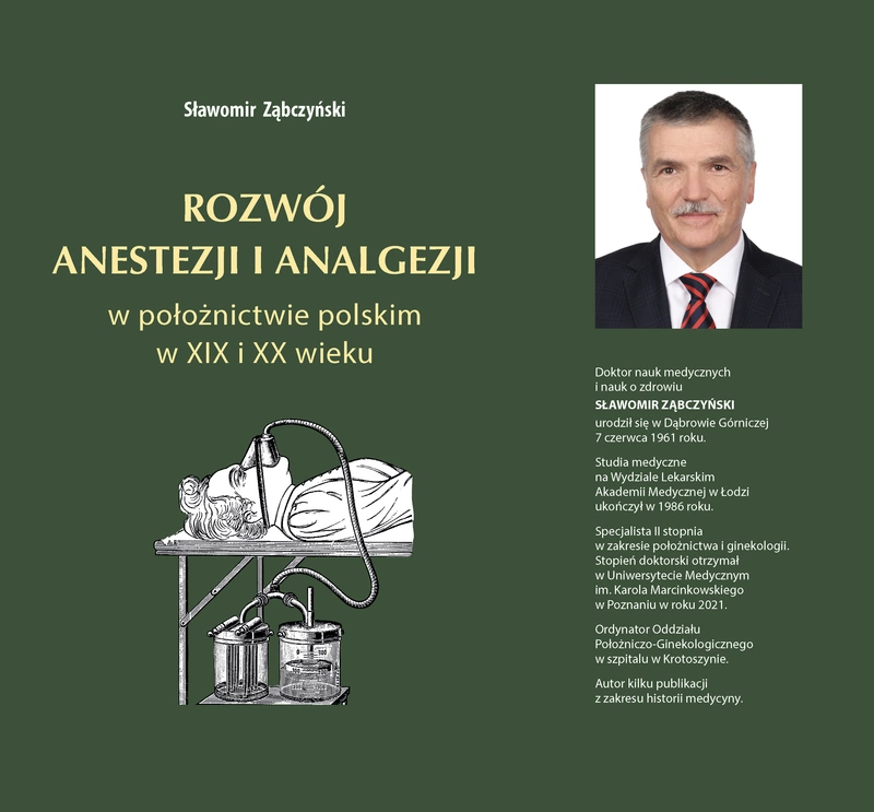 Rozwój anestezji i analgezji w położnictwie polskim w XIX i XX wieku