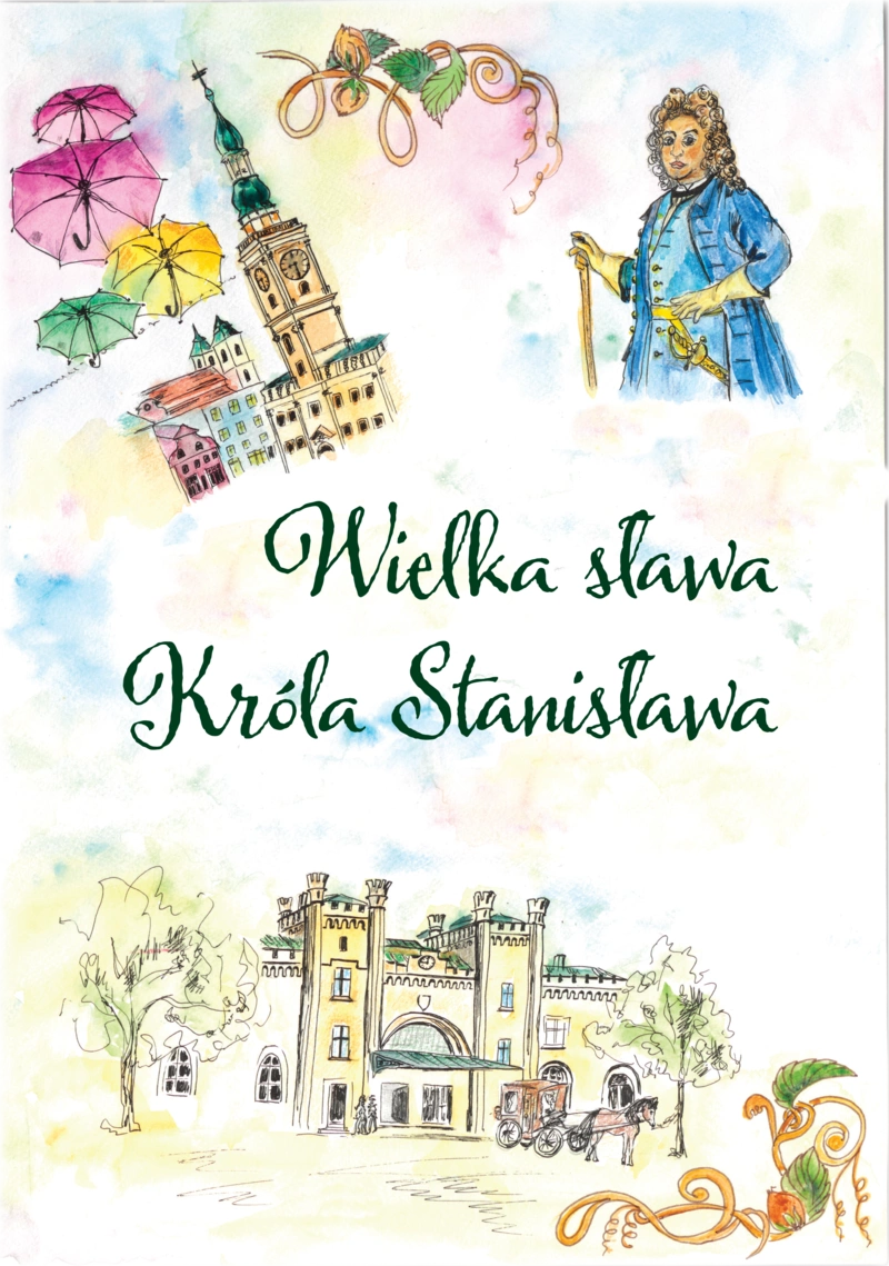 Wielka sława Króla Stanisława 