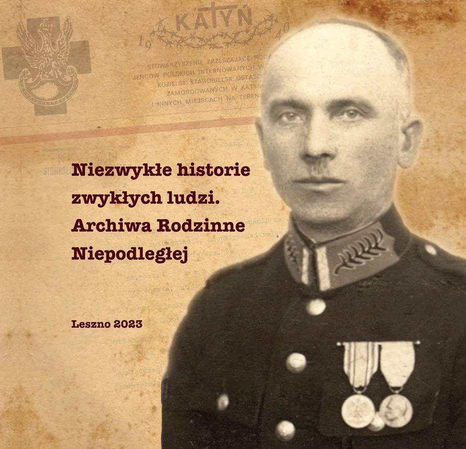 Katalog Niezwykłe historie zwykłych ludzi. Archiwa Rodzinne Niepodległej. Edycja 2023