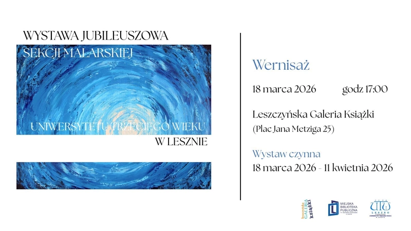 Wystawa Jubileuszowa Sekcji Malarskiej UTW