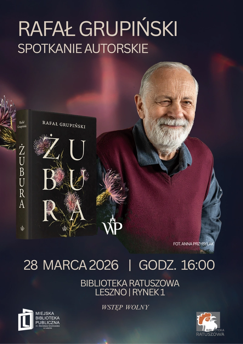 Spotkanie autorskie i promocja książki Rafała Grupińskiego