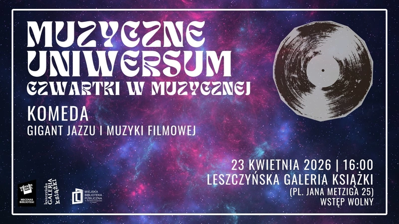 Muzyczne Uniwersum: Komeda - gigant jazzu i muzyki filmowej