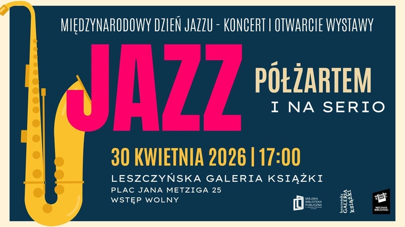 Koncert i otwarcie wystawy: Jazz - półżartem i na serio