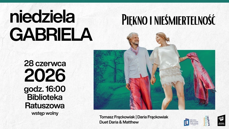 Niedziela Gabriela „Piękno i nieśmiertelność”