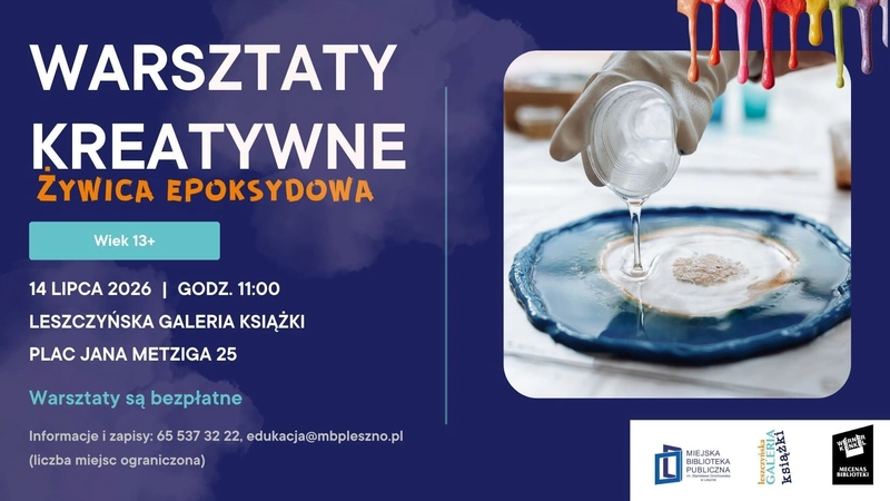 Żywica epoksydowa. Warsztaty kreatywne.