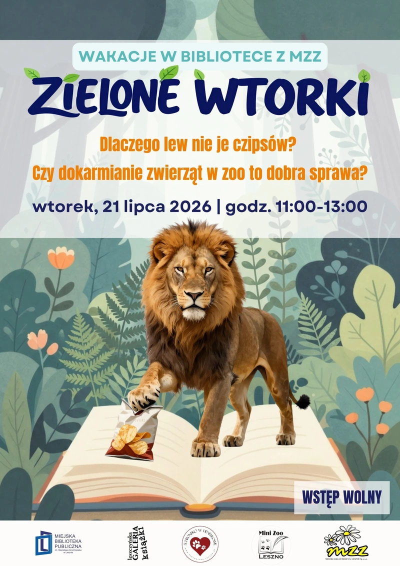 Dlaczego lew nie je czipsów? Kolejne spotkanie z cyklu „Zielone wtorki”