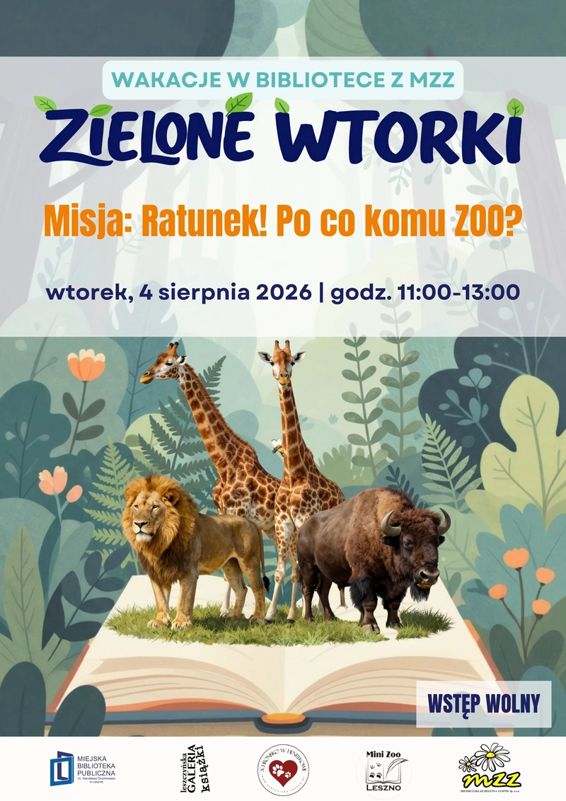 Misja: Ratunek! Po co komu ZOO? - kolejne spotkanie z cyklu „Zielone wtorki”