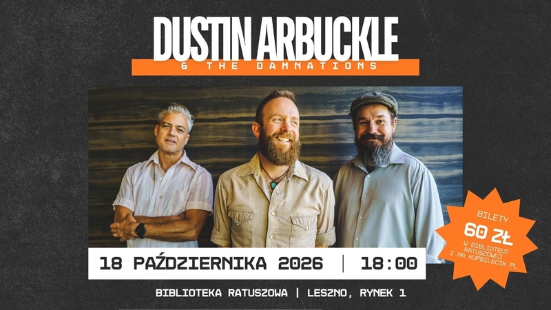 BLUES Z KANSAS W BIBLIOTECE RATUSZOWEJ: Dustin Arbuckle & The Damnations